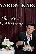 Watch Aaron Karo The Rest Is History Solarmovie