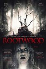 Watch Rootwood Solarmovie
