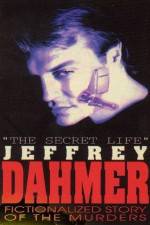 Watch The Secret Life Jeffrey Dahmer Solarmovie