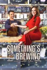Watch Something\'s Brewing Solarmovie