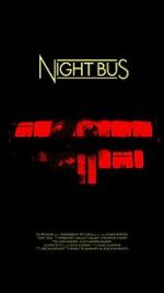 Watch Night Bus (Short 2020) Solarmovie