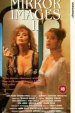Watch Mirror Images II Solarmovie