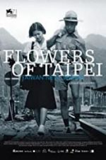 Watch Flowers of Taipei: Taiwan New Cinema Solarmovie