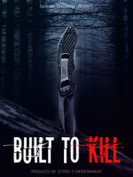 Watch Built to Kill Solarmovie
