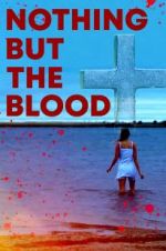 Watch Nothing But the Blood Solarmovie