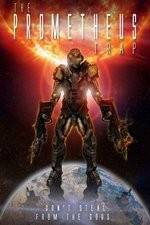 Watch Prometheus Trap Solarmovie