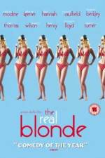 Watch The Real Blonde Solarmovie