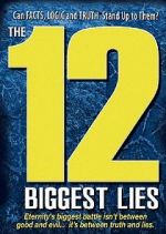 Watch The 12 Biggest Lies Solarmovie