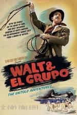 Watch Walt & El Grupo Solarmovie