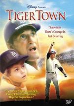 Watch Tiger Town Solarmovie
