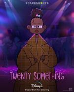 Watch Twenty Something (Short 2021) Solarmovie