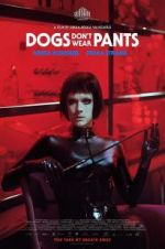 Watch Dogs Don\'t Wear Pants Solarmovie