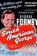 Watch South American George Solarmovie