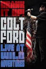 Watch Colt Ford: Crank It Up, Live at Wild Adventures Solarmovie