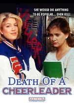 Watch Death of a Cheerleader Solarmovie