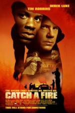 Watch Catch a Fire Solarmovie