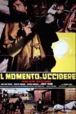 Watch Il momento di uccidere Solarmovie