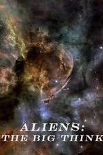 Watch Aliens: The Big Think Solarmovie