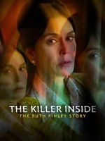 Watch The Killer Inside: The Ruth Finley Story Solarmovie