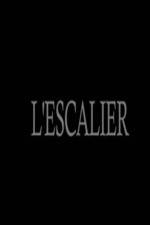 Watch L'escalier Solarmovie