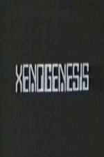 Watch Xenogenesis Solarmovie