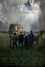 Watch Trail to Terror Solarmovie