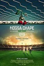 Watch Nossa Chape Solarmovie