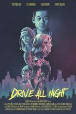 Watch Drive All Night Solarmovie