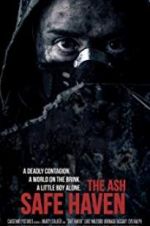 Watch The Ash: Safe Haven Solarmovie