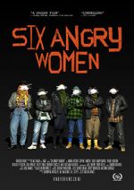 Watch Six Angry Women Solarmovie