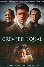 Watch Created Equal Solarmovie