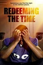Watch Redeeming The Time Solarmovie