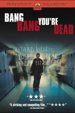 Watch Bang Bang You're Dead Solarmovie