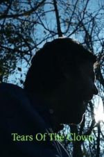 Watch Tears of the Clown Solarmovie