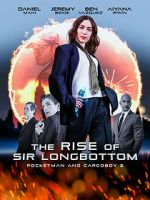 Watch The Rise of Sir Longbottom Solarmovie