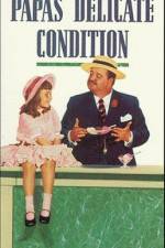 Watch Papa's Delicate Condition Solarmovie