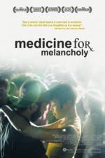 Watch Medicine for Melancholy Solarmovie