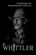 Watch The Whittler Solarmovie