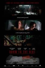 Watch Down to the Dirt Solarmovie
