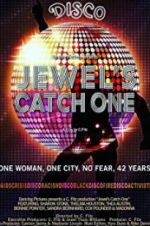 Watch Jewel\'s Catch One Solarmovie