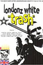 Watch Londonz White Trash Solarmovie