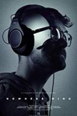 Watch Nowhere Mind Solarmovie