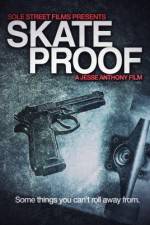 Watch Skate Proof Solarmovie
