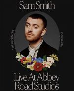Watch Sam Smith Live at Abbey Road Studios Solarmovie