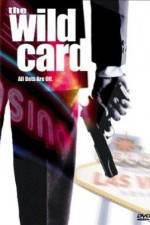 Watch The Wild Card Solarmovie