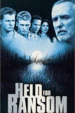 Watch Held for Ransom Solarmovie