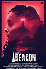 Watch Dark Beacon Solarmovie