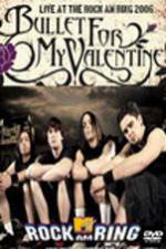 Watch Bullet for my Valentine - Rock Am Ring Solarmovie