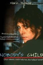 Watch Nobody's Child Solarmovie