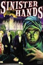 Watch Sinister Hands Solarmovie